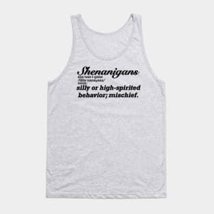 Shenanigans Definition Tank Top